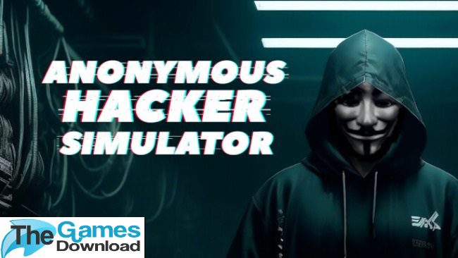 Anonymous-Hacker-Simulator-Free-Download Anonymous-Hacker-Simulator-Free-Download