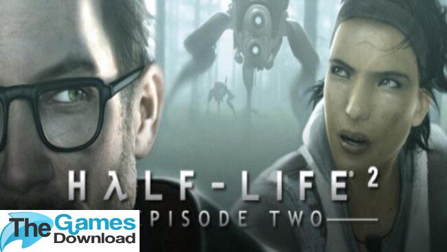 half-life-2-episode-two-free-download half-life-2-episode-two-free-download