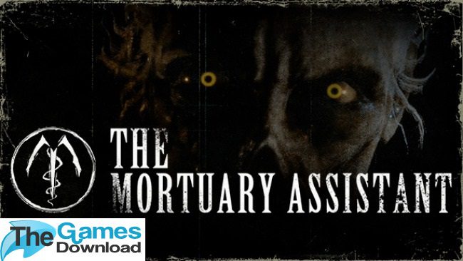 The-Mortuary-Assistant-Free-Download