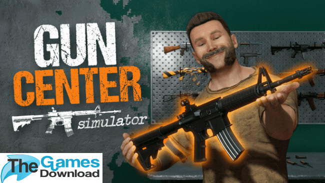 Gun-Center-Simulator-Free-Download