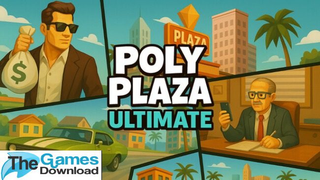 Poly-Plaza-Ultimate-Free-Download