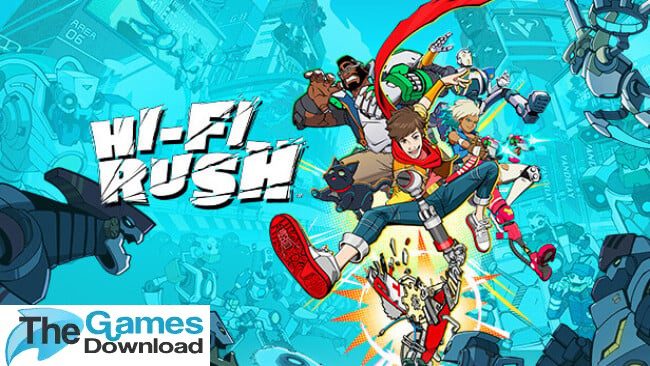 Hi-Fi-RUSH-Free-Download