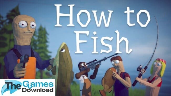 How-to-Fish-Free-Download