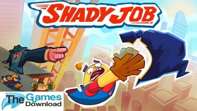 Shady-job-Free-Download